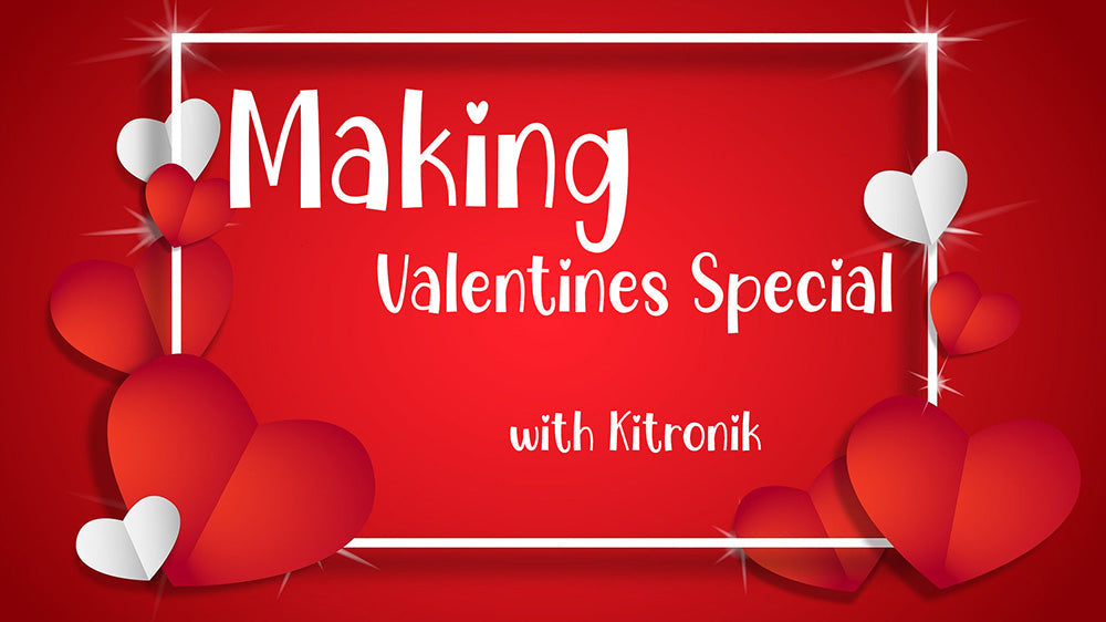 Making Valentines Special with Kitronik – 2025